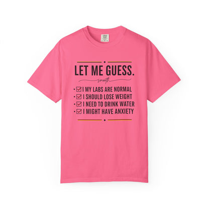 Let Me Guess Checklist T-Shirt