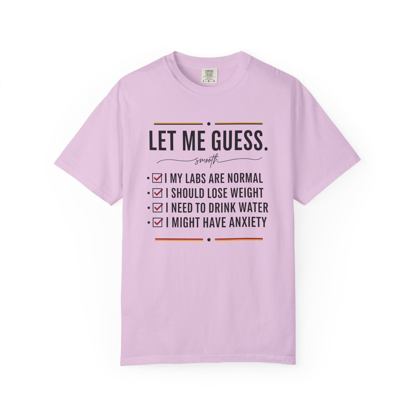Let Me Guess Checklist T-Shirt