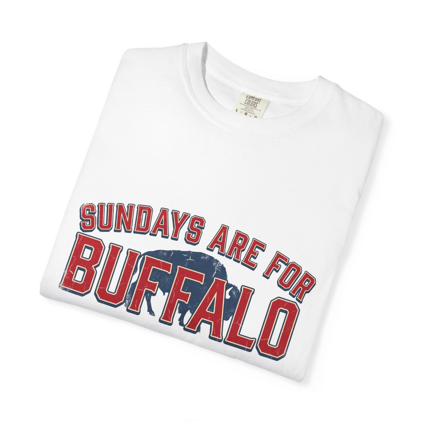 Sundays Are For Buffalo T-shirt
