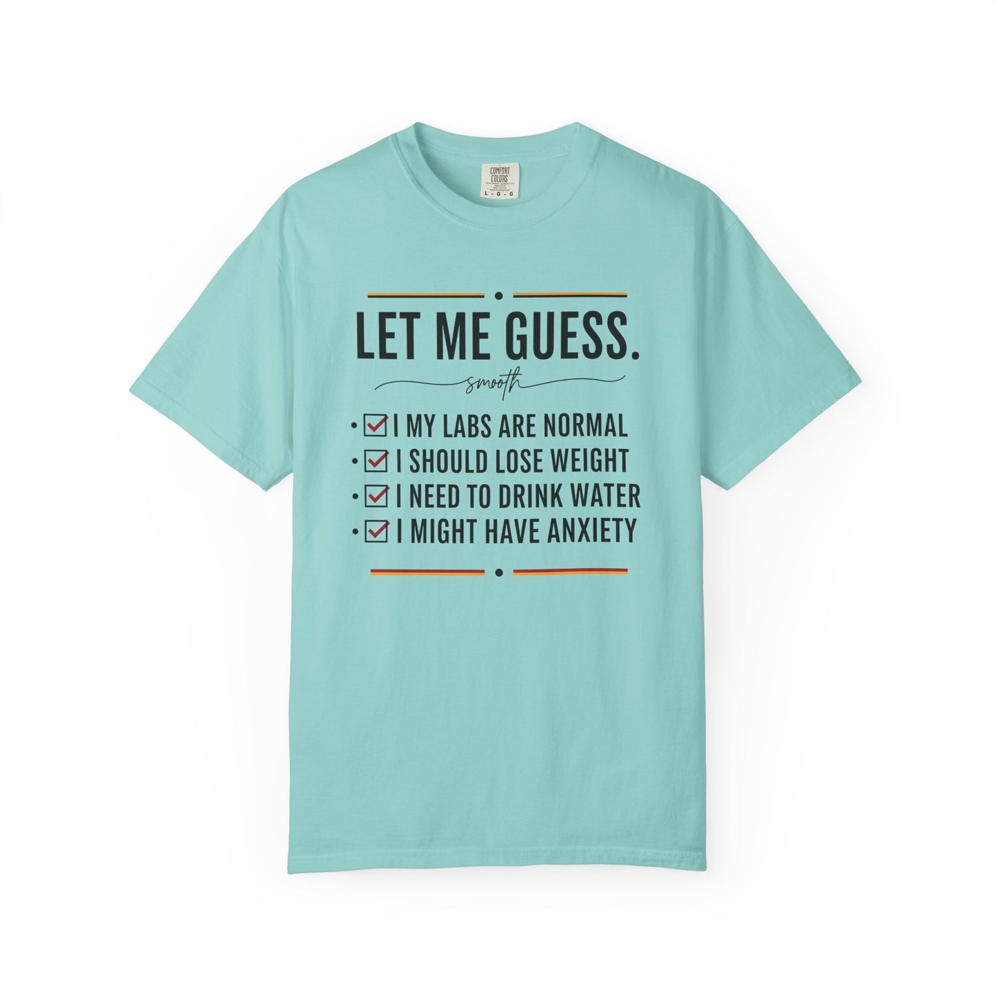 Let Me Guess Checklist T-Shirt