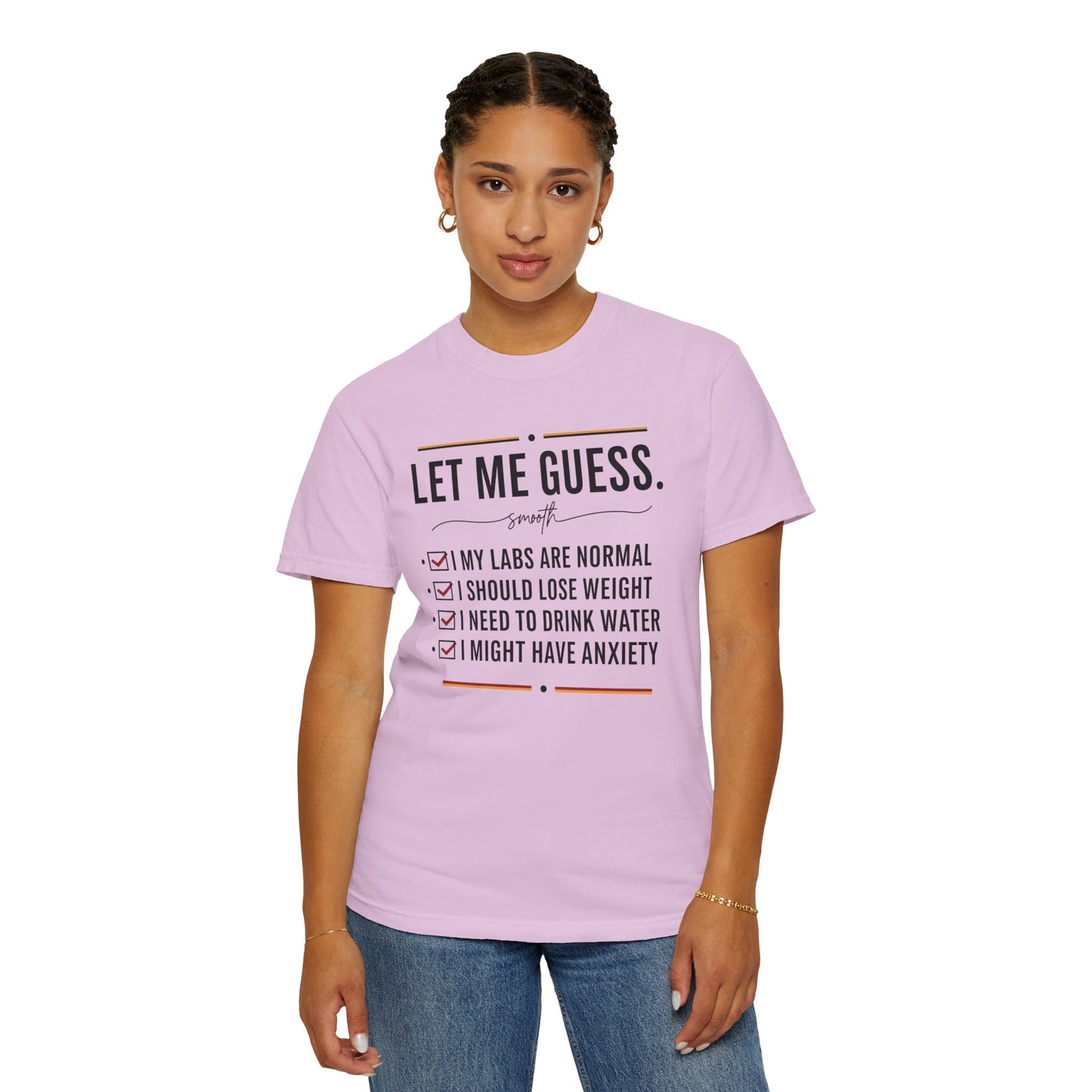 Let Me Guess Checklist T-Shirt