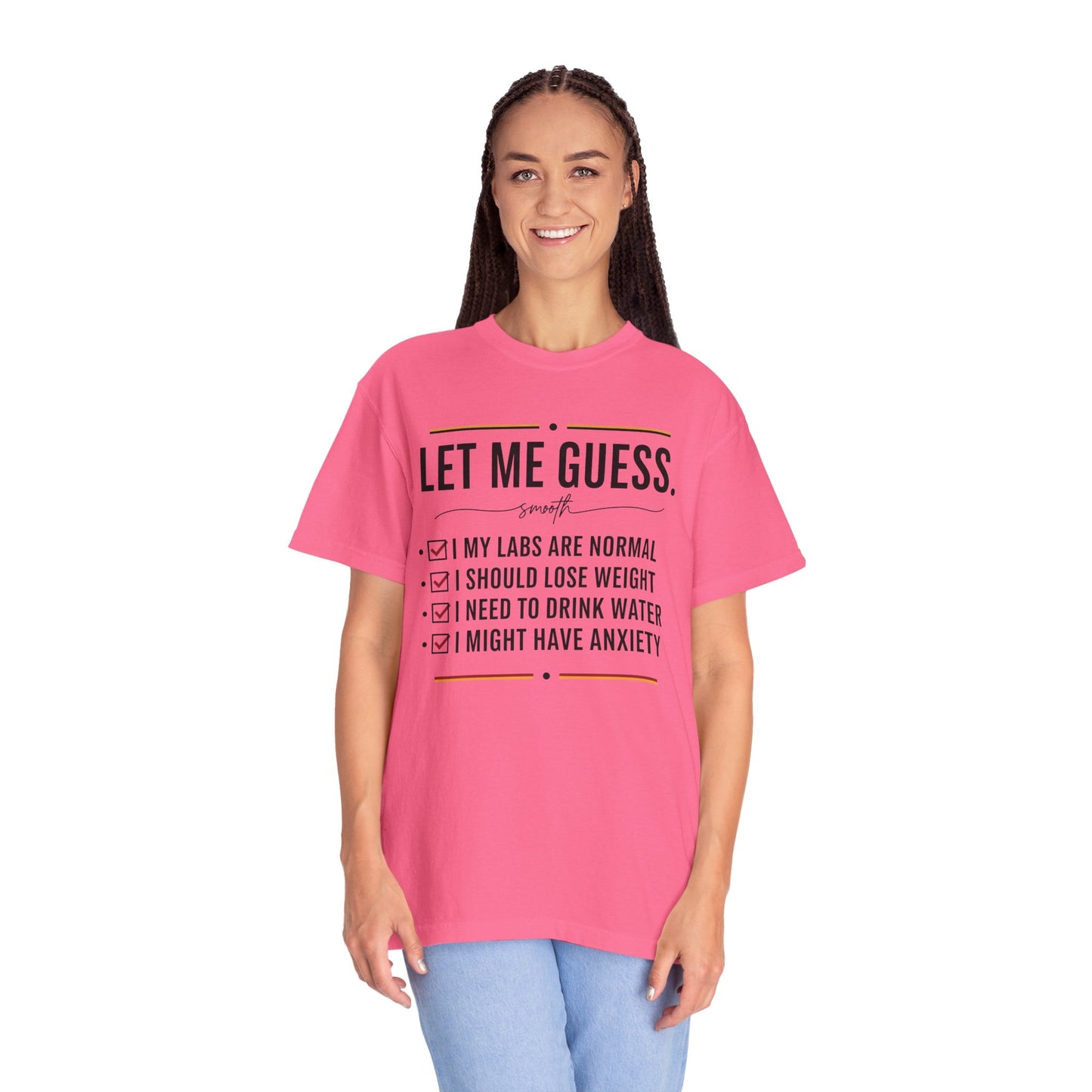 Let Me Guess Checklist T-Shirt