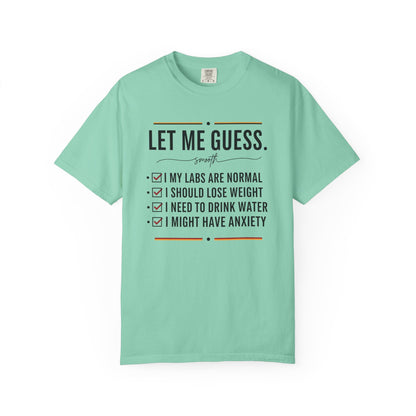 Let Me Guess Checklist T-Shirt